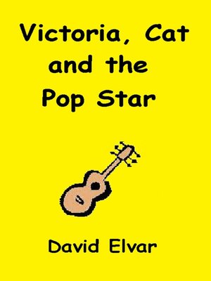 cover image of Victoria, Cat and the Pop Star